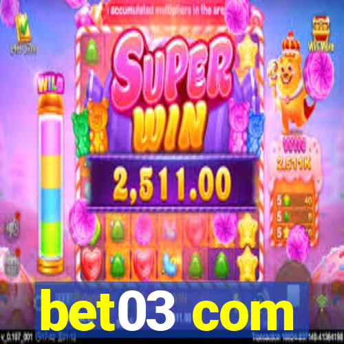 bet03 com